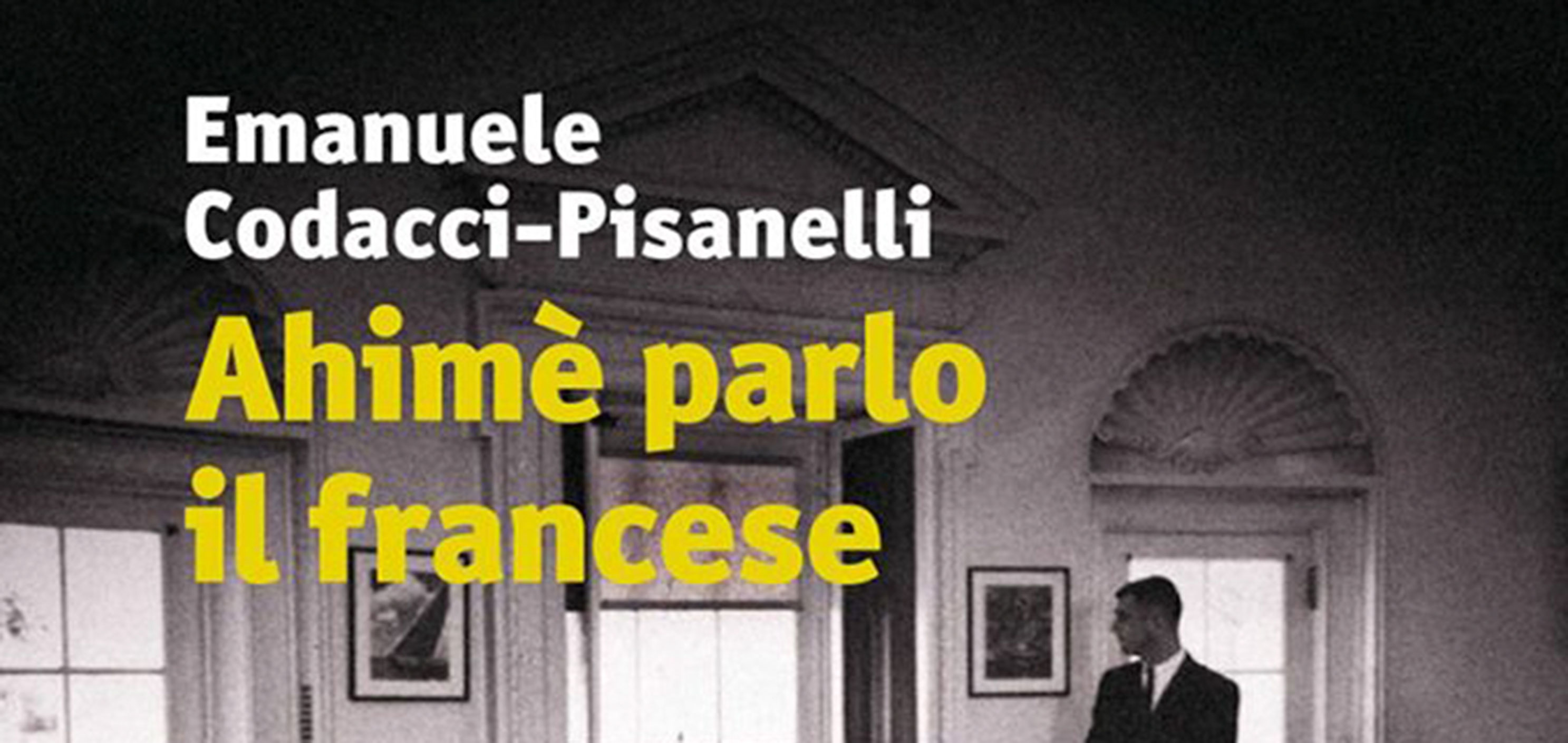 Presentazione "Ahimè parlo il francese" di E. Codacci Pisanelli